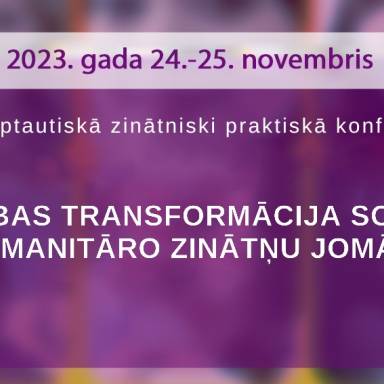 XII Starptautiskā zinātniski praktiskā konference “Sabiedrības transformācija sociālo un humanitāro zinātņu jomā”